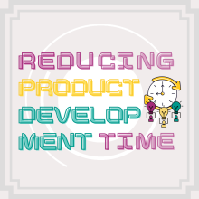 reducint product development time