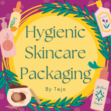 Hygienic Packaging for Skincare